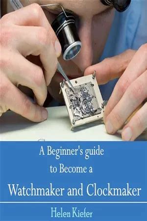 how much does a watchmaker make|how to become a clockmaker.